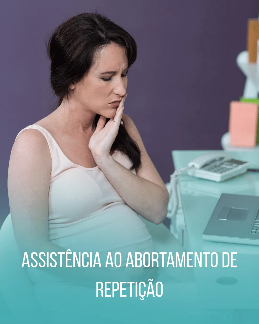 Assistência ao abortamento de repetição